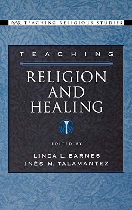 Teaching Religion And Healing-..