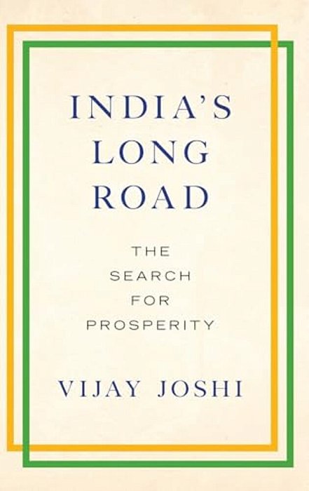 India's Long Road: The Search For Prosperity-..