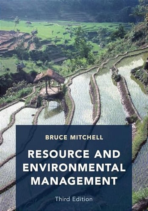 Resource And Environmental Management: Third Edition-..