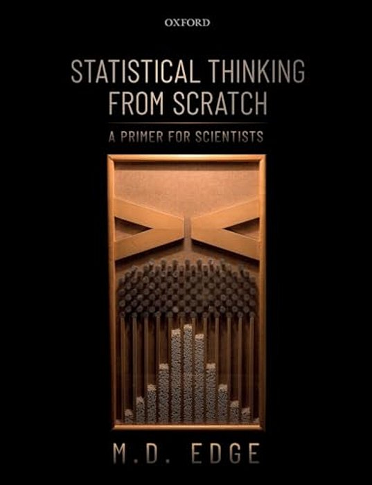 Statistical Thinking From Scratch: A Primer For Scientists-..