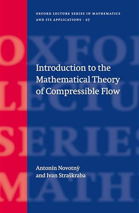 Introduction To The Mathematical Theory Of Compressible Flow-..