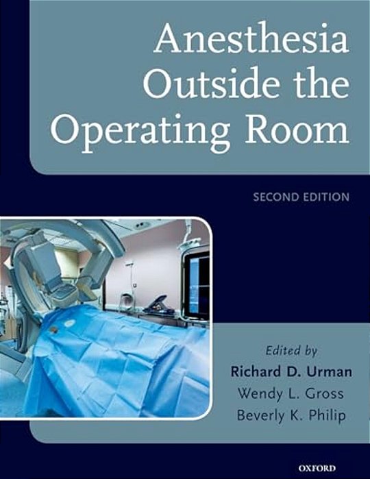 Anesthesia Outside The Operating Room-..