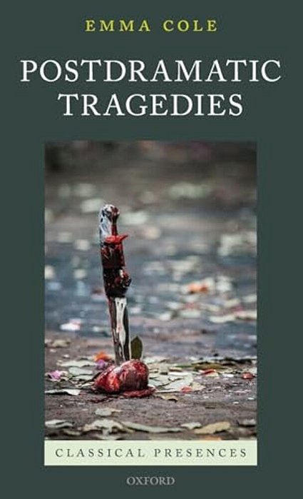 Postdramatic Tragedies-..
