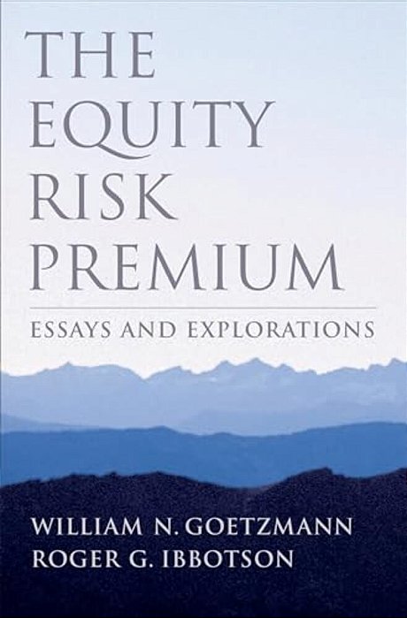 Equity Risk Premium: Essays And Explorations-..
