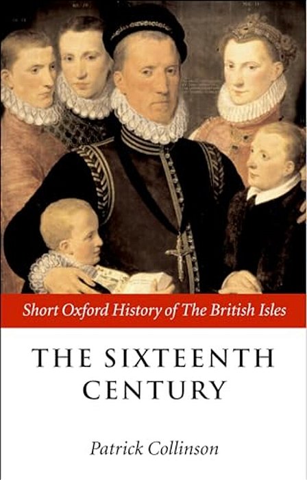 The Sixteenth Century: 1485-1603-..