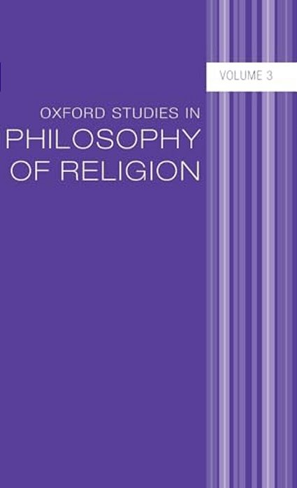 Oxford Studies In Philosophy Of Religion: Volume 3-..