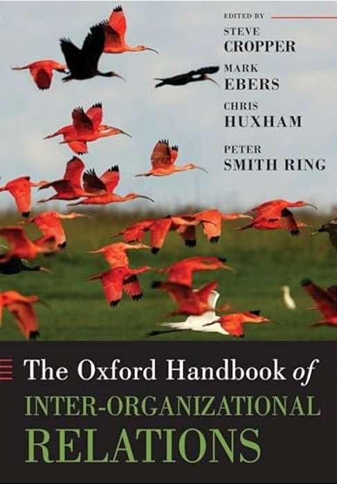 The Oxford Handbook Of Inter-Organizational Relations-..