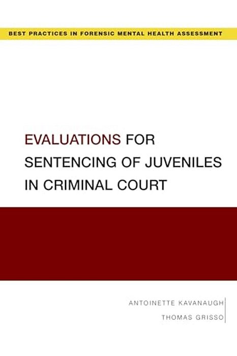Evaluations For Sentencing Of Juveniles In Criminal Court-..