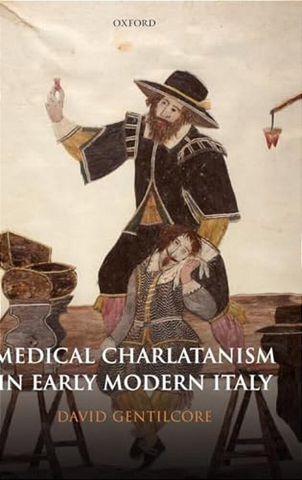Medical Charlatanism In Early Modern Italy-..