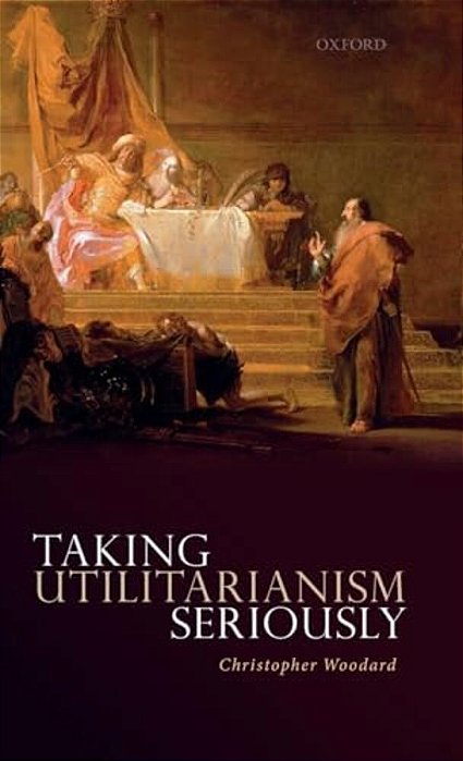Taking Utilitarianism Seriously-..