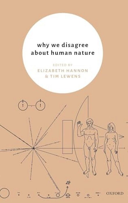 Why We Disagree About Human Nature-..