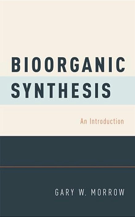 Bioorganic Synthesis: An Introduction-..