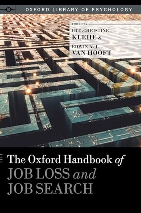 Oxford Handbook Of Job Loss And Job Search-..