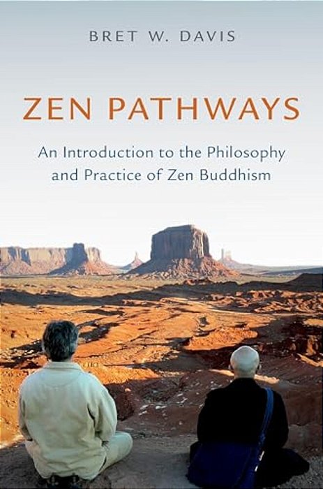 Zen Pathways: An Introduction To The Philosophy And Practice Of Zen Buddhism-..
