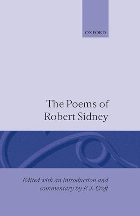 The Poems Of Robert Sidney-..
