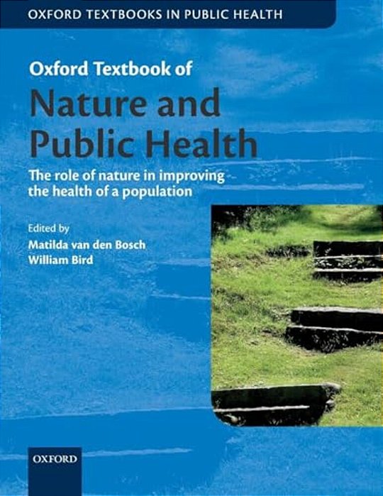 Oxf Textb Nature & Pub Health Otph: Ncs P-..