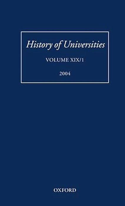 History Of Universities: Volume XIX/1-..