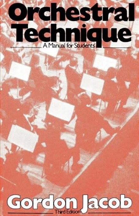 Orchestral Technique: A Manual For Students-..