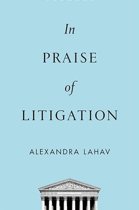 In Praise Of Litigation-..