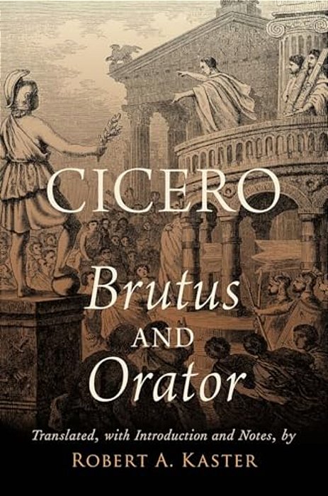 Cicero: Brutus And Orator-..