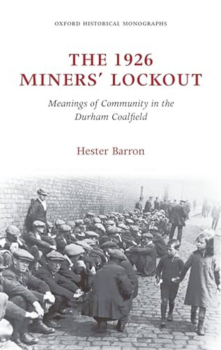 The 1926 Miners' Lockout-..
