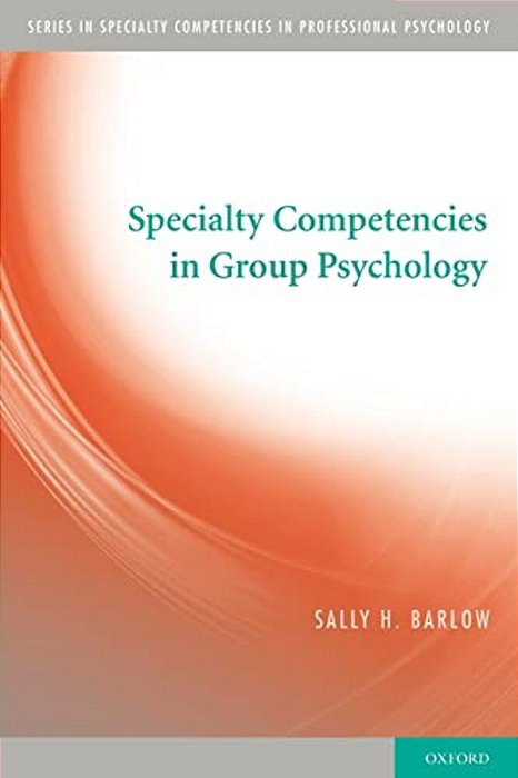 Specialty Competencies In Group Psychology-..