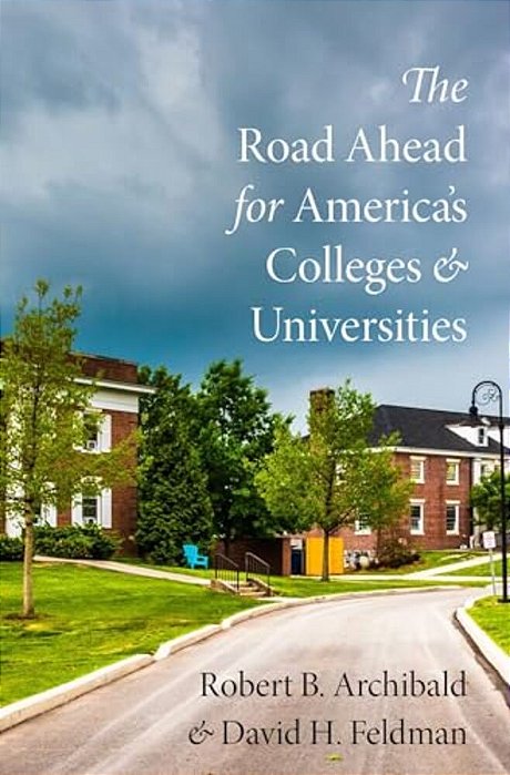 Road Ahead For America's Colleges And Universities-..