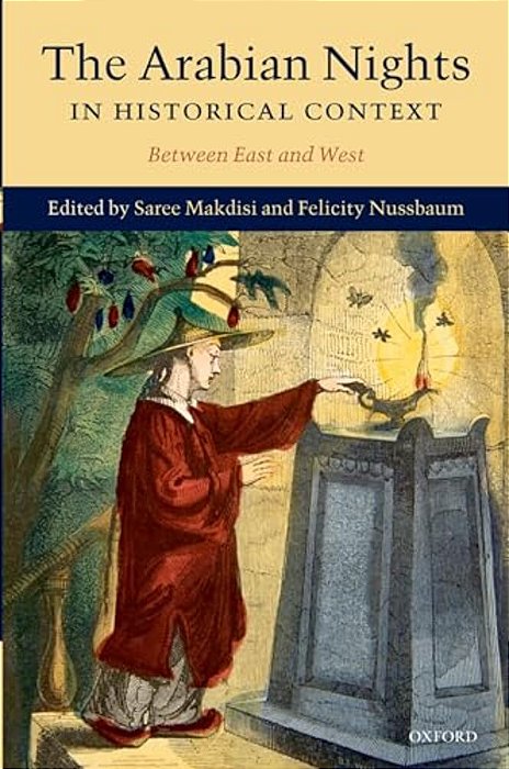 Arabian Nights In Historical Context: Between East And West-..