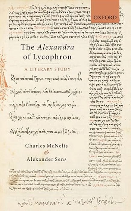 Alexandra Of Lycophron: A Literary Study-..