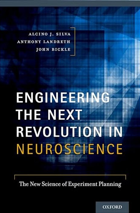 Engineering The Next Revolution In Neuroscience: The New Science Of Experiment Planning-..