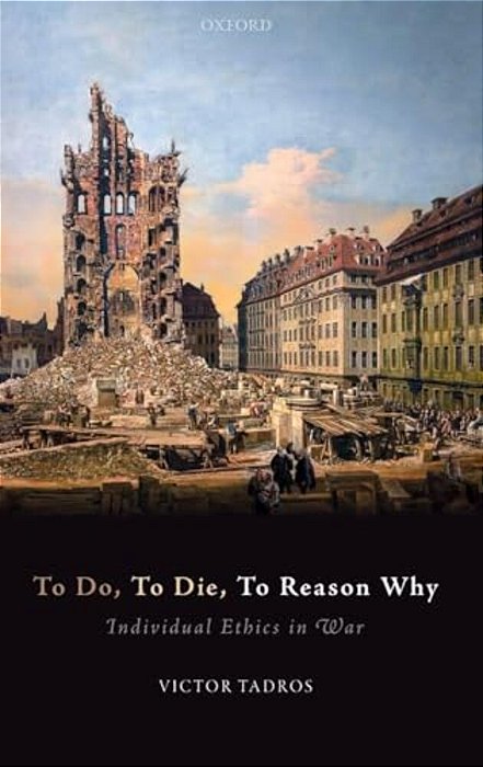 To Do, To Die, To Reason Why C-..