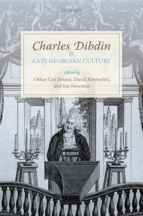 Charles Dibdin And Late Georgian Culture-..
