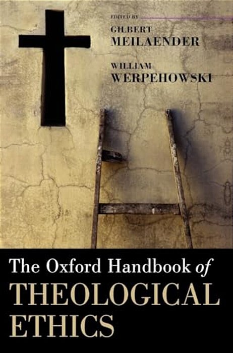 The Oxford Handbook Of Theological Ethics-..