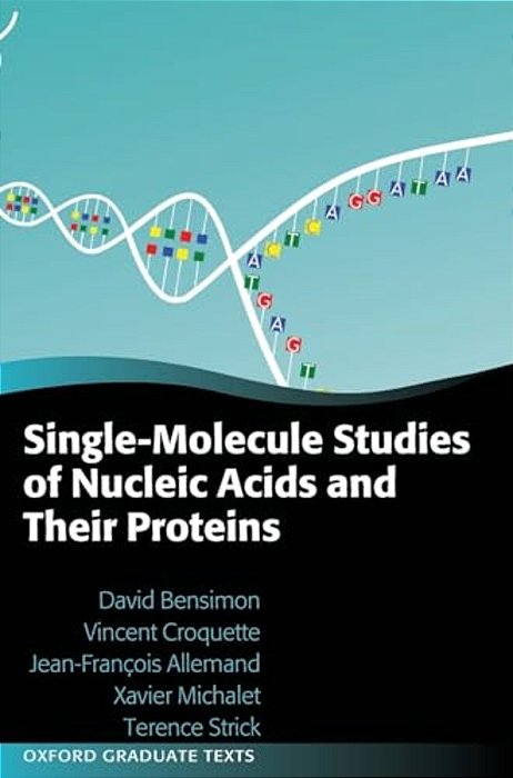 Single-Molecule Studies Of Nucleic Acids And Their Proteins-..