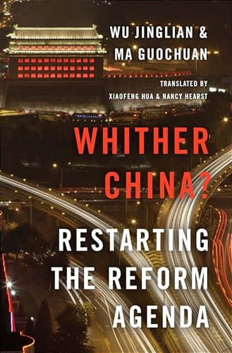 Whither China?: Restarting The Reform Agenda-..