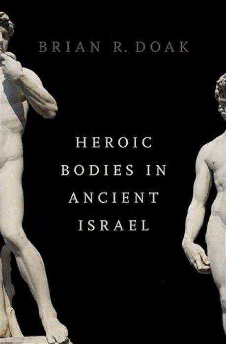 Heroic Bodies In Ancient Israel-..