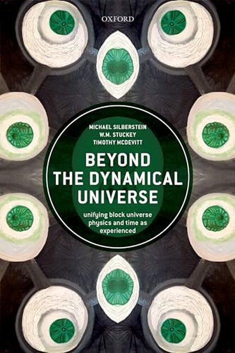 Beyond Dynamical Universe C-..