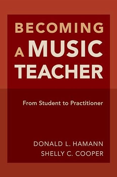 Becoming A Music Teacher: From Student To Practitioner-..