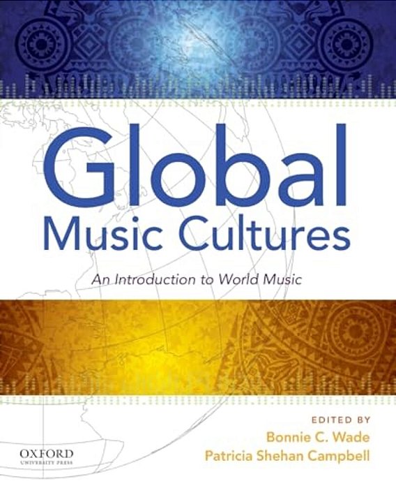 Global Music Cultures: An Introduction To World Music-..