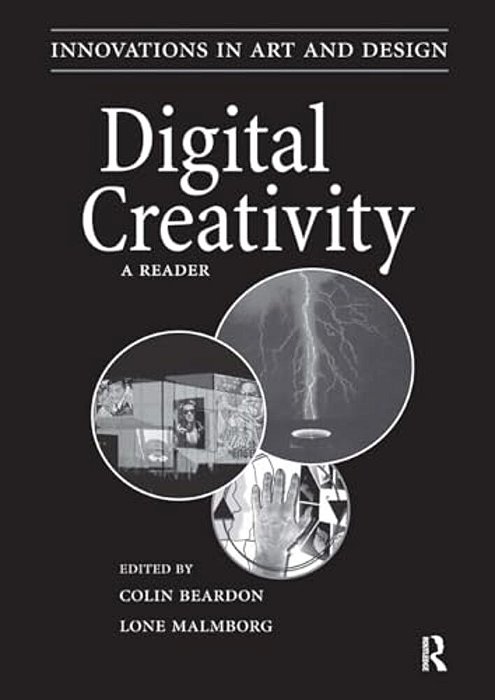 Digital Creativity: A Reader-..