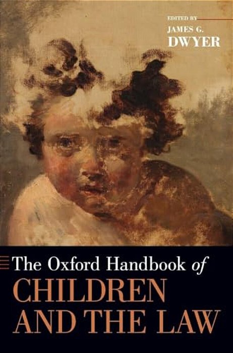 Oxford Handbook Of Children And The Law-..