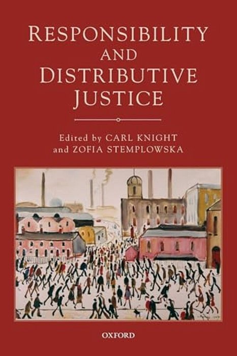 Responsibility And Distributive Justice-..