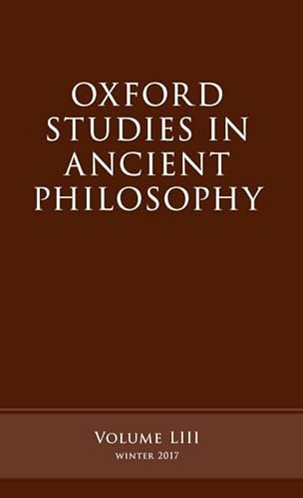 Oxford Studies Ancient Philosophy, Volume 53-..