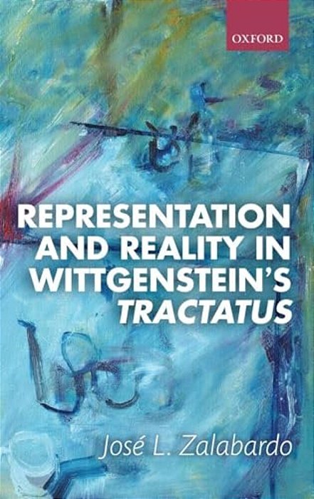 Representation And Reality In Wittgenstein's Tractatus-..