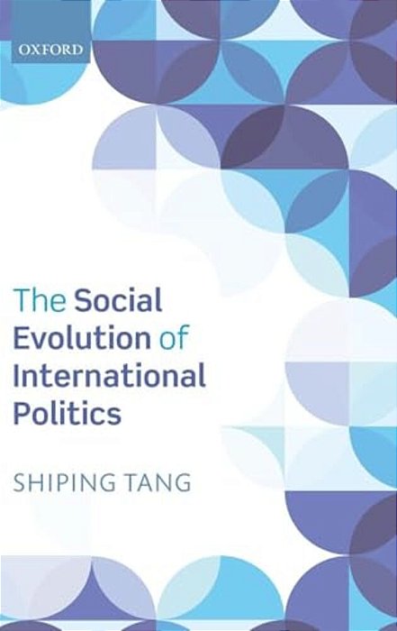 The Social Evolution Of International Politics-..