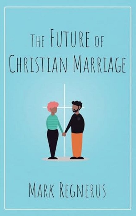 Future Of Christian Marriage-..