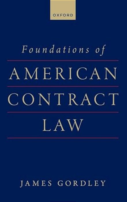 Foundations Of American Contract Law-..
