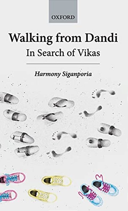 Walking To Dandi: In Search Of Vikas-..
