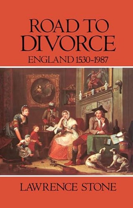 Road To Divorce: England, 1530-1987-..