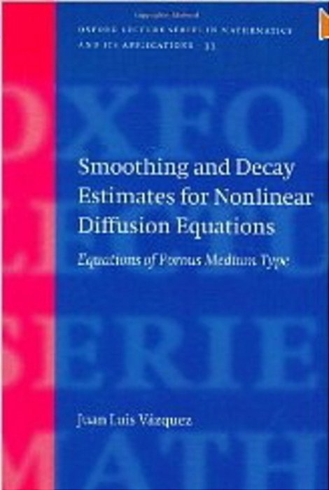 Smoothing And Decay Estimates For Nonlinear Diffusion Equations: Equations Of Porous Medium Type-..